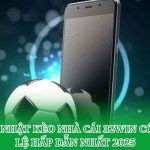 Cập Nhật Kèo Nhà Cái 32win Có Tỷ Lệ Hấp Dẫn Nhất 2025