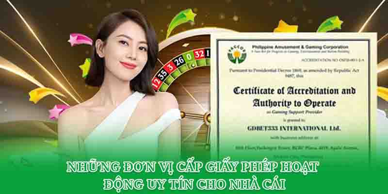 Những đơn vị cấp giấy phép hoạt động uy tín cho nhà cái